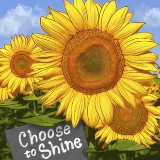 Choose To Shine